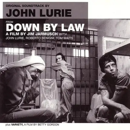 John Lurie - Original Soundtrack By John Lurie From Down By Law Plus Variety