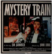 John Lurie, Otis Redding, Elvis Presley, a.o. - Mystery Train