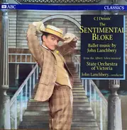 John Lanchbery , State Orchestra Of Victoria - The Sentimental Bloke - Ballet Music By John Lanchbery
