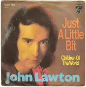 John Lawton - Just A Little Bit