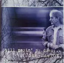 CD - John Lawton - Still Payin' My Dues...