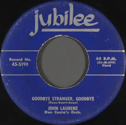 John Laurenz - Goodbye, Stranger, Goodbye