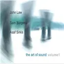 CD - John Law , Sam Burgess , Asaf Sirkis - The Art Of Sound Volume 1