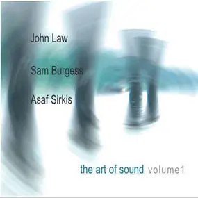John Law - The Art Of Sound Volume 1