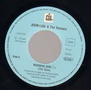 7inch Vinyl Single - John Law & The Tremors - Morning Dew