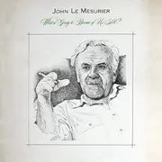 LP - John Le Mesurier - What Is Going To Become Of Us All?