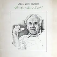 John Le Mesurier - What Is Going To Become Of Us All?