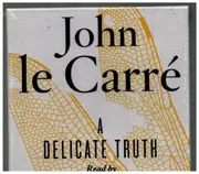 CD - John Le Carré - A Delicate Truth - Sealed box
