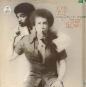 John Lee & Gerry Brown - Still can't say enough