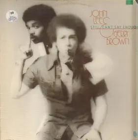 John Lee & Gerry Brown - Still can't say enough