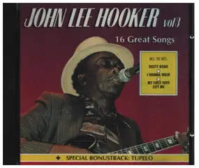 John Lee Hooker - 16 Great Songs Vol 3