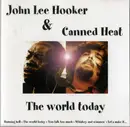 CD - John Lee Hooker & Canned Heat - The World Today
