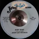 7inch Vinyl Single - John Lee Hooker - Baby Baby / Roll And Tumble