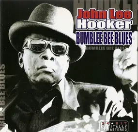 John Lee Hooker - Bumble Bee Blues