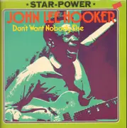 LP - John Lee Hooker - Don't Want Nobody Else