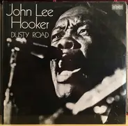 John Lee Hooker - Dusty Road