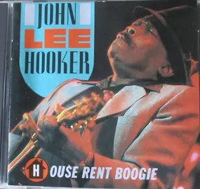 John Lee Hooker - House Rent Boogie