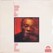 LP - John Lee Hooker - I Wanna Dance All Night