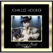 John Lee Hooker - Forever Gold