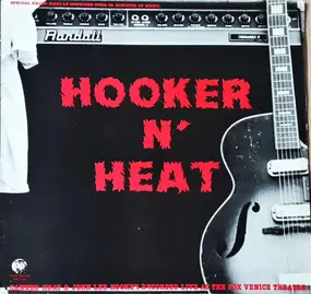 John Lee Hooker - Canned Heat & John Lee Hooker Recorded Live At The Fox Venice Theatre