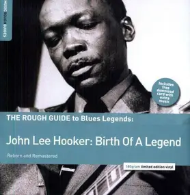 John Lee Hooker - ROUGH GUIDE TO - BIRTH..