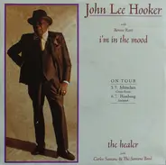 John Lee Hooker With Bonnie Raitt / John Lee Hooker With Santana - I'm In The Mood / The Healer