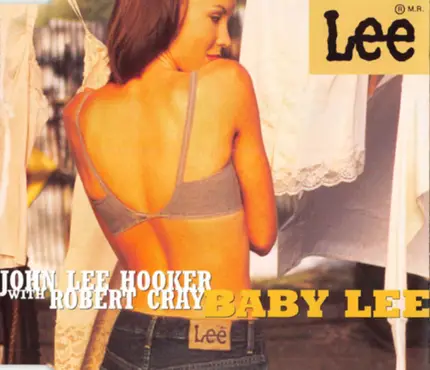 John Lee Hooker With Robert Cray - Baby Lee