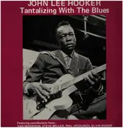 LP - John Lee Hooker - Tantalizing With The Blues