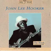 CD - John Lee Hooker - The Hook: 20 Years Of Hits & Hot Boogie