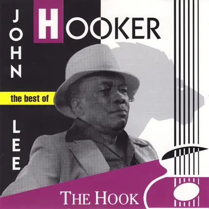 John Lee Hooker - The Hook