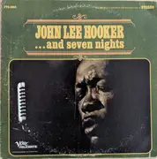 LP - John Lee Hooker - ... And Seven Nights