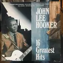 LP - John Lee Hooker - 16 Greatest Hits