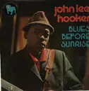 LP - John Lee Hooker - Blues Before Sunrise