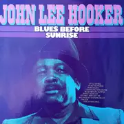 LP - John Lee Hooker - Blues Before Sunrise