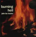 LP - John Lee Hooker - Burning Hell - Limited Edition, 180 Gram
