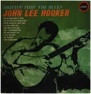 John Lee Hooker - Driftin' Thru The Blues