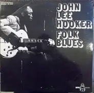 John Lee Hooker - Folk Blues