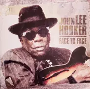 John Lee Hooker - Face To Face