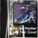 CD - John Lee Hooker - I Feel Good