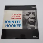 LP - John Lee Hooker - It Serves You Right To Suffer - ORIGINAL GERMAN