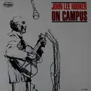 LP - John Lee Hooker - On Campus - Still Sealed