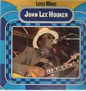 LP - John Lee Hooker - Little Wheel