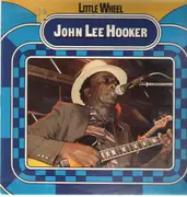 LP - John Lee Hooker - Little Wheel
