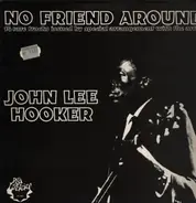 John Lee Hooker - No Friend Around