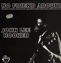 LP - John Lee Hooker - No Friend Around