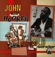 John Lee Hooker - Solid Sender