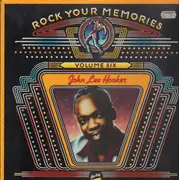 LP - John Lee Hooker - Rock Your Memories, Volume Six
