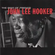 John Lee Hooker - The Best Of Friends