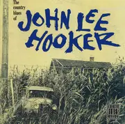 CD - John Lee Hooker - The Country Blues Of John Lee Hooker