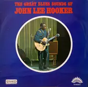 LP - John Lee Hooker - The Great Blues Sounds Of John Lee Hooker
